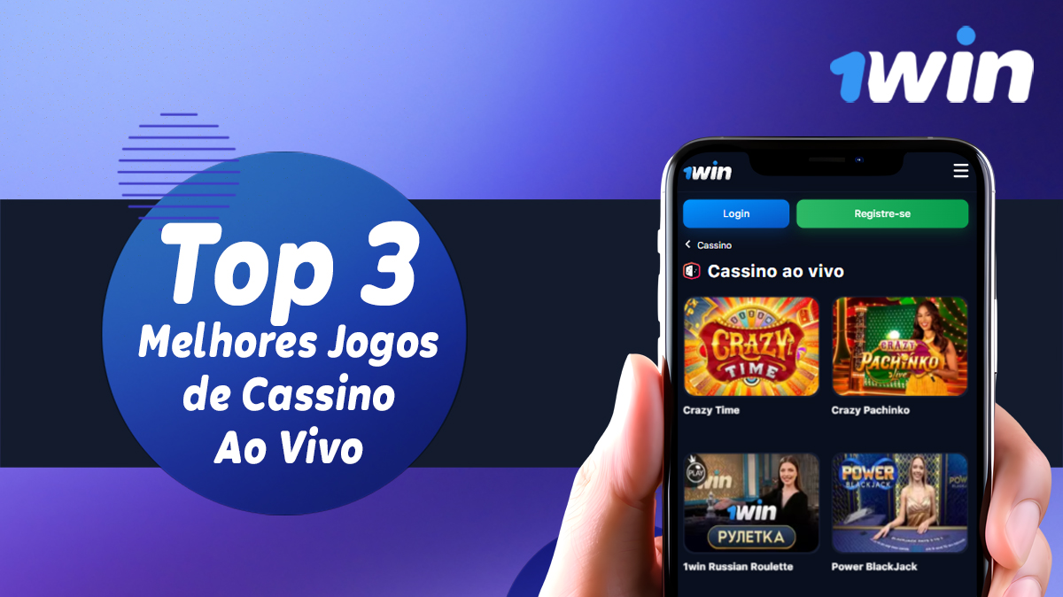 Top 3 melhores jogos de Cassino Ao Vivo no site de casino online 1Win Brasil 