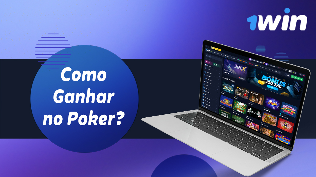 Como aumentar os seus ganhos de póquer no site de casino online 1Win 