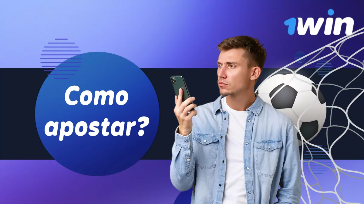 Instruções sobre como começar a apostar na plataforma online 1Win